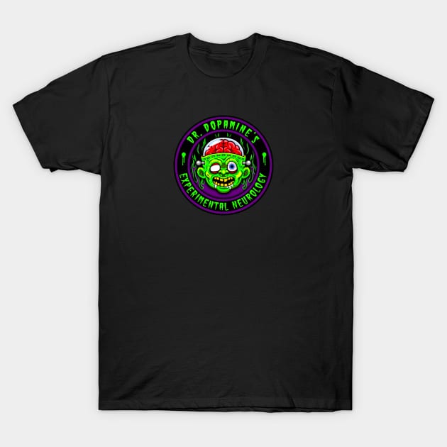 DR DOPAMINE'S - EXPERIMENTAL NEUROLOGY T-Shirt by GardenOfNightmares